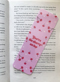 You’re the cherry on top bookmark